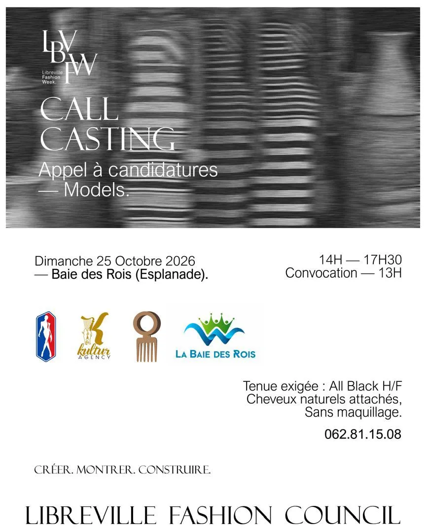 LIBREVILLE FASHION WEEK – APPEL À CANDIDATURES 👠✨